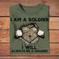 T-shirt personnalisé avec camouflage soldat/vétéran du Royaume-Uni avec nom et grade - Je suis un soldat, je serai toujours un soldat - 3003230004