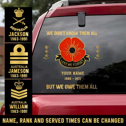 Personalized We Don't Know Them All But We Owe Them All Australian Veteran/Soldier Decal Printed - 1509230001