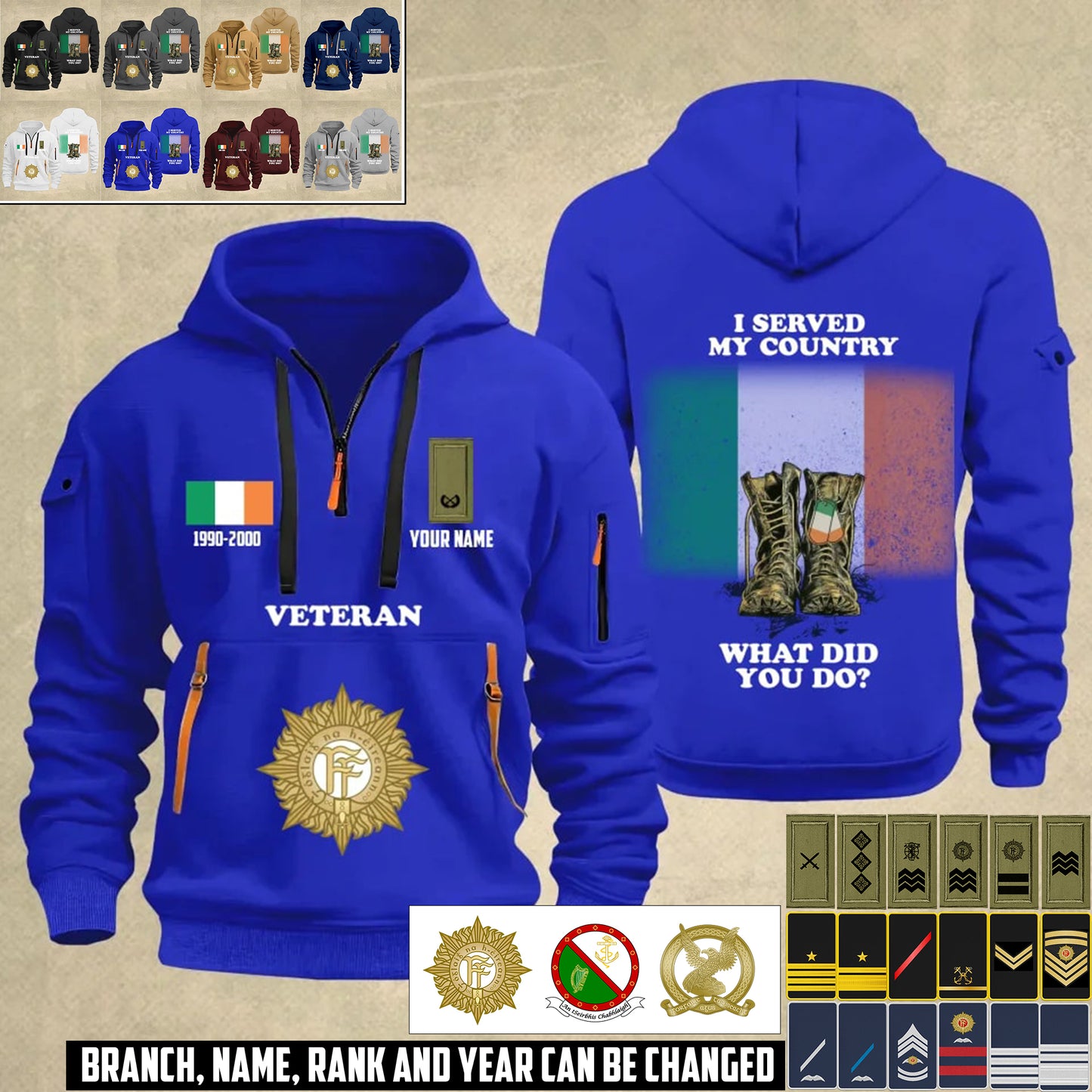 Personalized Ireland Soldier/ Veteran With Name, Year And Rank Zip Hoodie Multicolor - 17362944