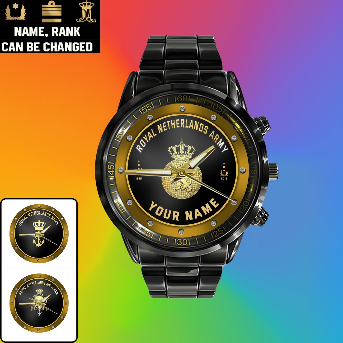 Personalized Netherlands Soldier/ Veteran With Name, Rank And Year Black Stainless Steel Watch - 1803240001 - Gold Version