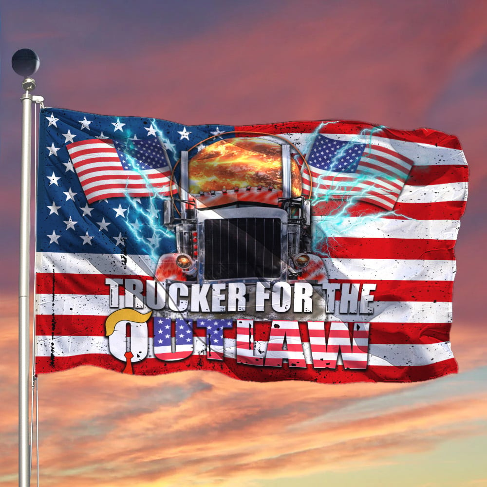 Trucker For The Outlaw American Flag Support For Felon Patriot Flag Gifts For Truck Drivers