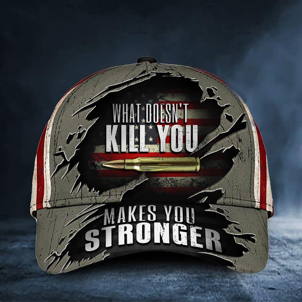 American Hat What Doesn't Kill You Makes You Stronger Shooting Hat 2024 Hat Gifts For Dad