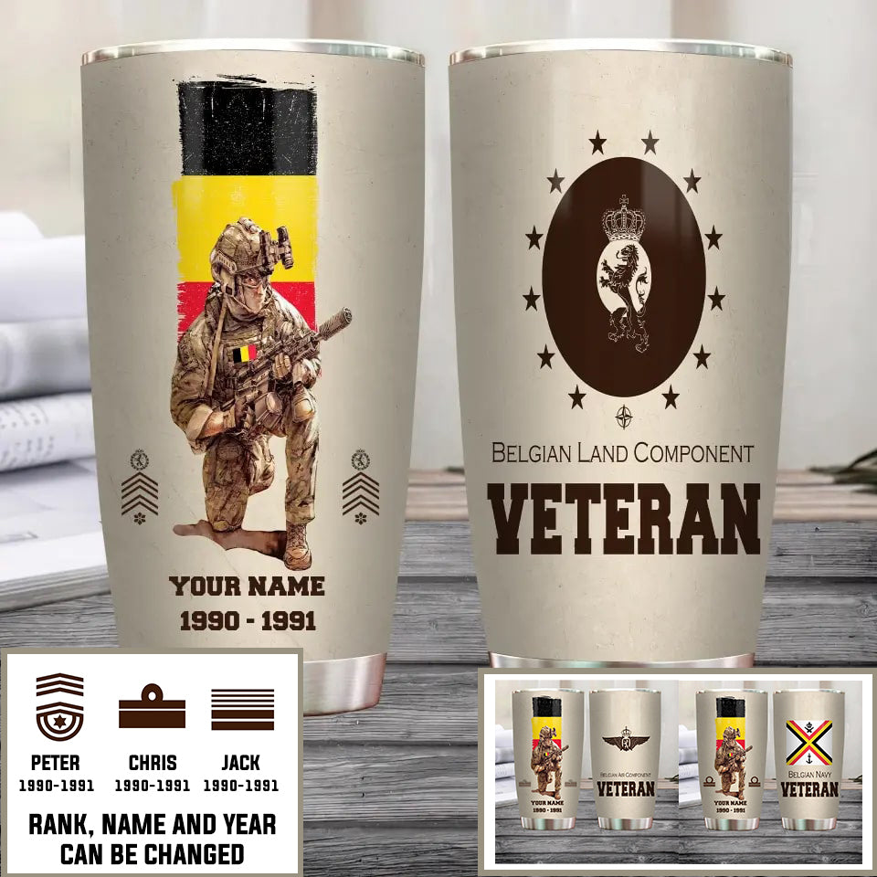 Personalized Belgium Veteran/ Soldier With Rank, Year And Name Tumbler - 10062401QA