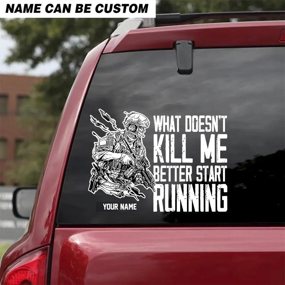 Personalisierter Aufkleber „What Doesn't Kill Me Better Start Running“ für norwegische Veteranen/Soldaten – 2102230001